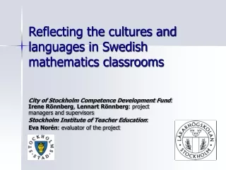 reflecting the cultures and languages in swedish mathematics classrooms