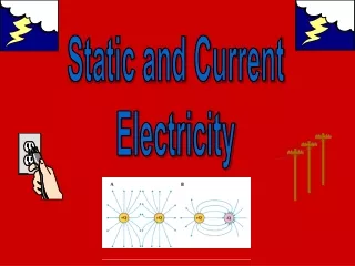 Static and Current Electricity