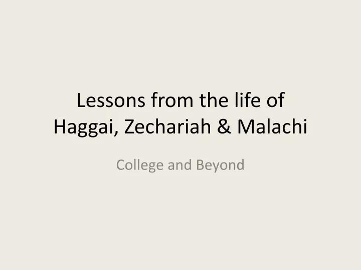 lessons from the life of haggai zechariah malachi
