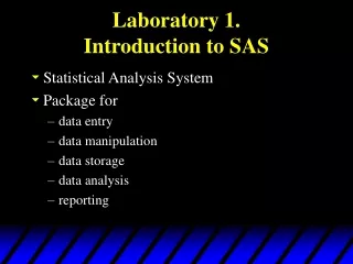 Laboratory 1. Introduction to SAS