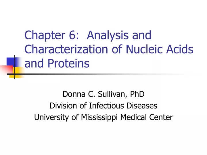 chapter 6 analysis and characterization of nucleic acids and proteins
