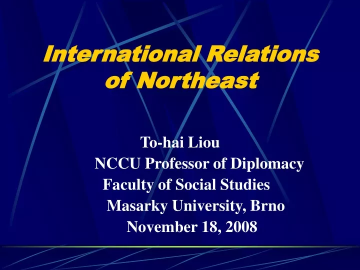 international relations of northeast