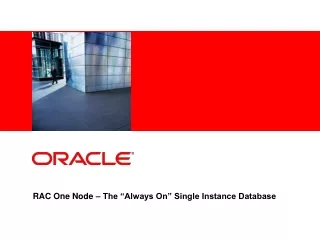 RAC One Node – The “Always On” Single Instance Database