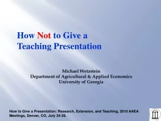 How  Not  to Give a  Teaching Presentation
