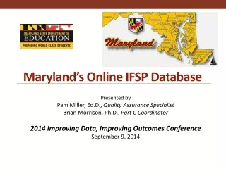 Maryland ’ s Online IFSP Database
