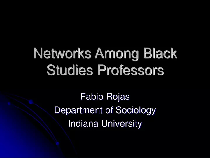 networks among black studies professors