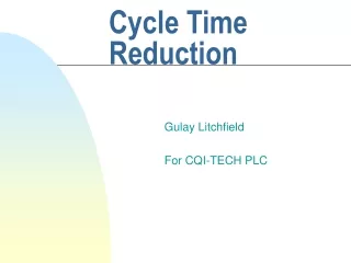 Cycle Time Reduction