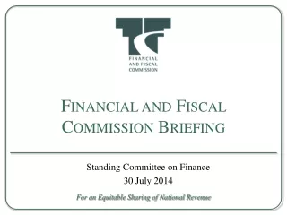Financial and Fiscal Commission Briefing