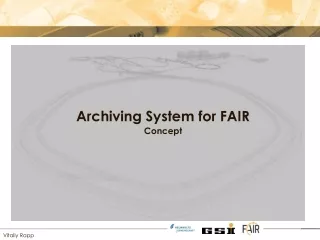 Archiving System for FAIR Concept