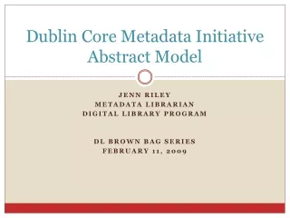 Dublin Core Metadata Initiative Abstract Model