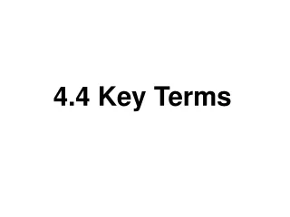 4.4 Key Terms