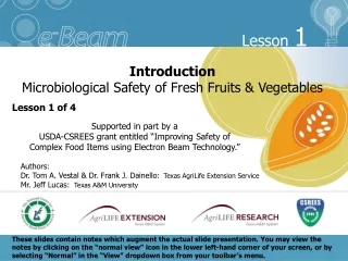 Introduction Microbiological Safety of Fresh Fruits &amp; Vegetables  Lesson 1 of 4