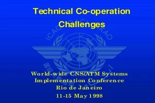 Technical Co-operation Challenges  OVERVIEW