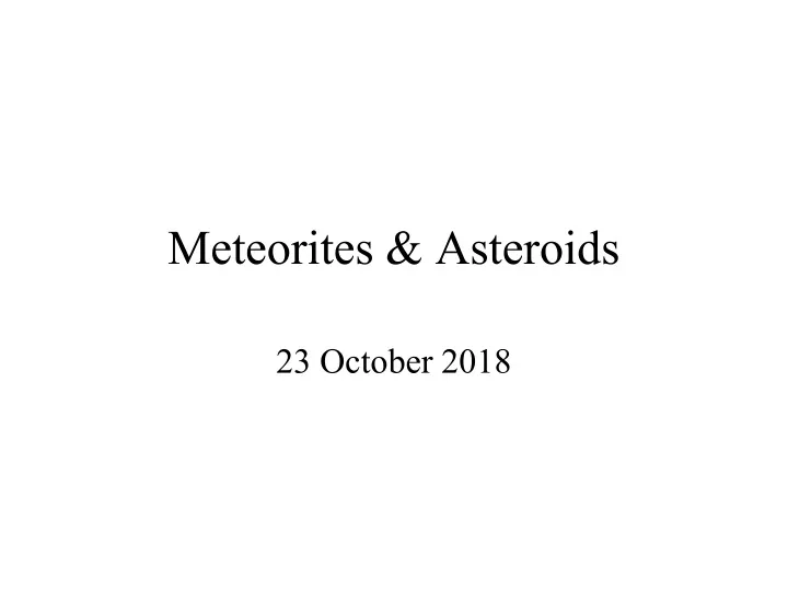 meteorites asteroids