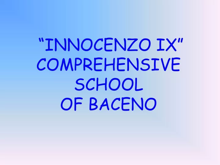 innocenzo ix comprehensive school of baceno