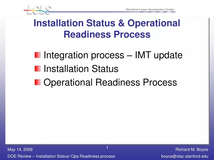 installation status operational readiness process
