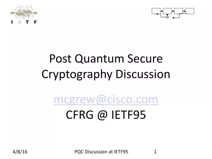 post quantum secure cryptography discussion