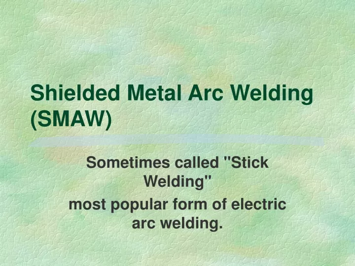shielded metal arc welding smaw