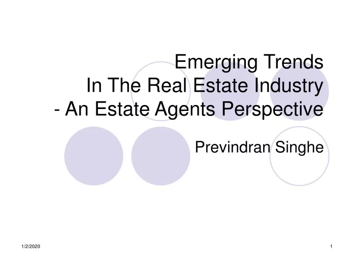 emerging trends in the real estate industry an estate agents perspective