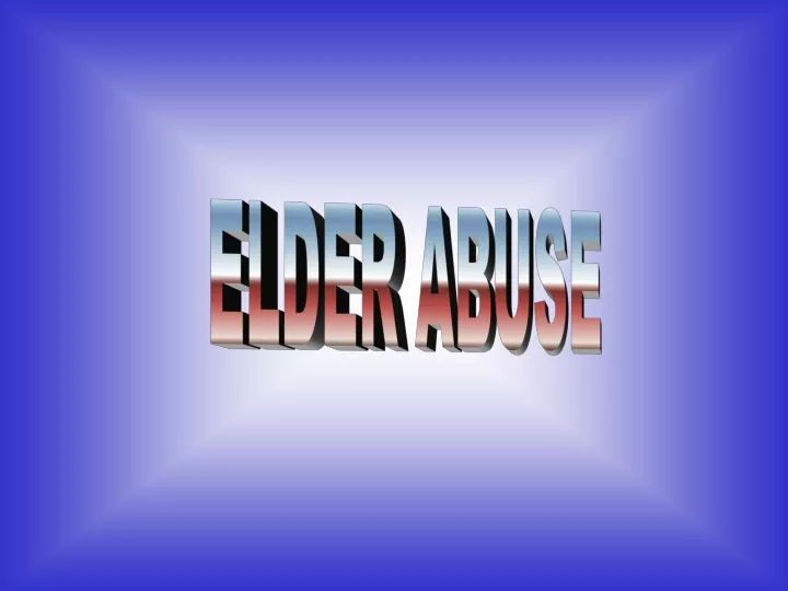 elder abuse