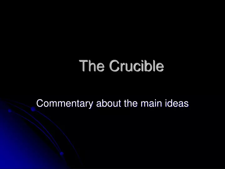 the crucible