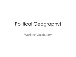 Political Geography!