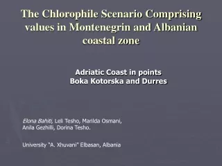 The Chlorophile Scenario Comprising values in Montenegrin and Albanian coastal zone