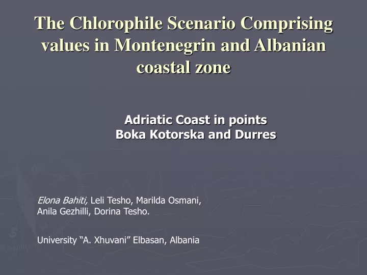 the chlorophile scenario comprising values