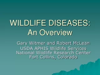 WILDLIFE DISEASES:  An Overview