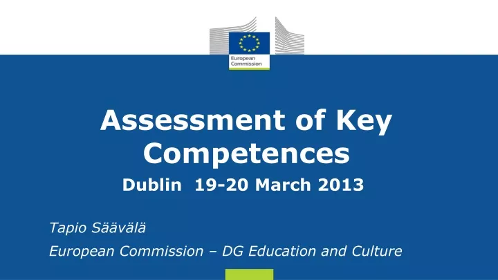 assessment of key competences dublin 19 20 march