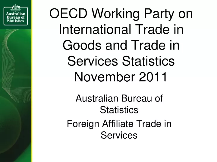 oecd working party on international trade in goods and trade in services statistics november 2011
