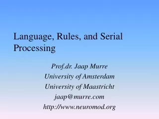 Language, Rules, and Serial Processing