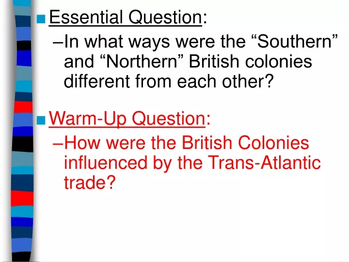 essential question in what ways were the southern