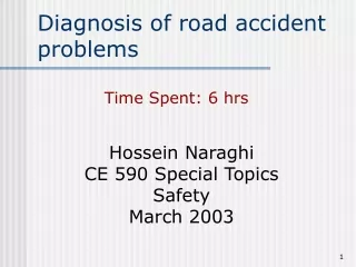 Diagnosis of road accident problems