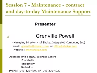Session 7 - Maintenance - contract and day-to-day Maintenance Support