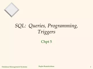 SQL:  Queries, Programming, Triggers