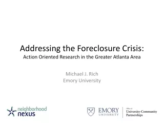 Addressing the Foreclosure Crisis: Action Oriented Research in the Greater Atlanta Area