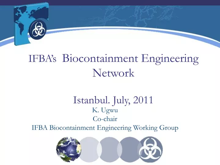 ifba s biocontainment engineering network