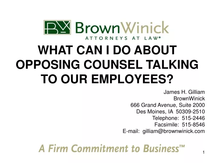what can i do about opposing counsel talking to our employees