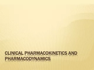 Clinical Pharmacokinetics and Pharmacodynamics