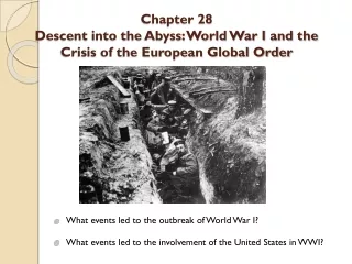 Chapter 28 Descent into the Abyss: World War I and the Crisis of the European Global Order