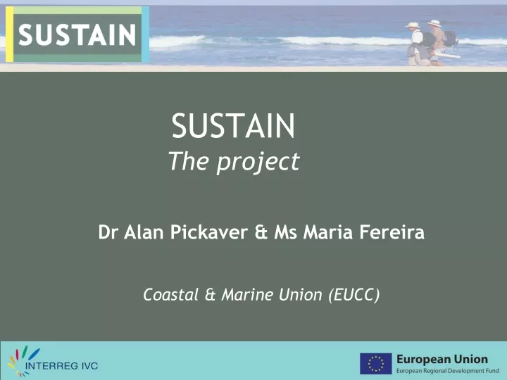 sustain the project