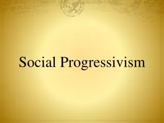 Social Progressivism