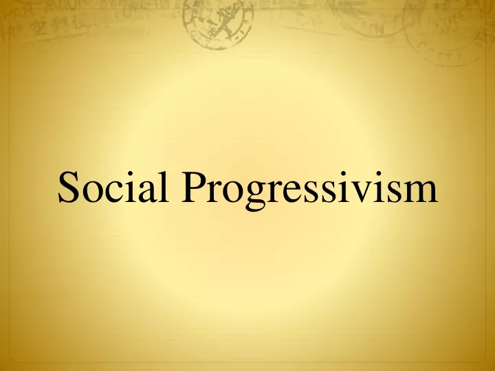 social progressivism