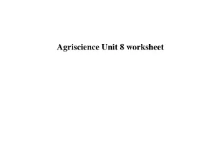 Agriscience Unit 8 worksheet