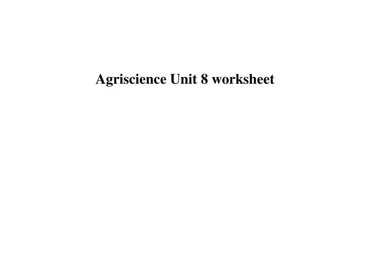 agriscience unit 8 worksheet
