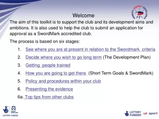 Welcome The aim of this toolkit is to support the club and its development aims and