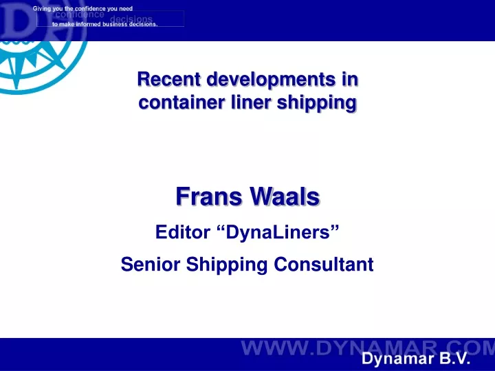 recent developments in container liner shipping