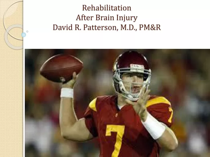 rehabilitation after brain injury david r patterson m d pm r