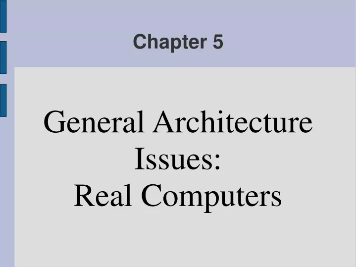 general architecture issues real computers